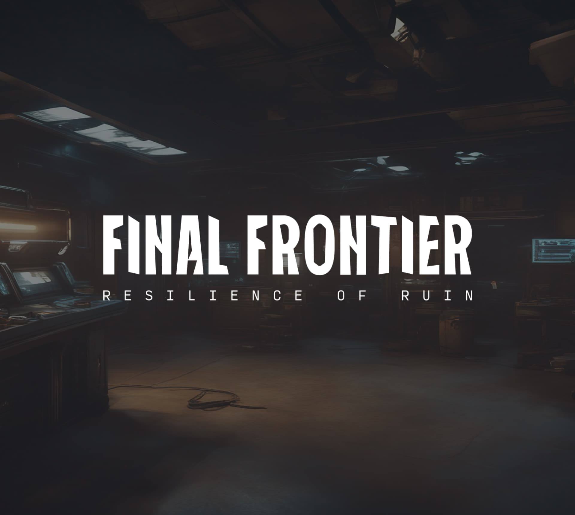 Header image: Final Frontier: Resilience of Ruin